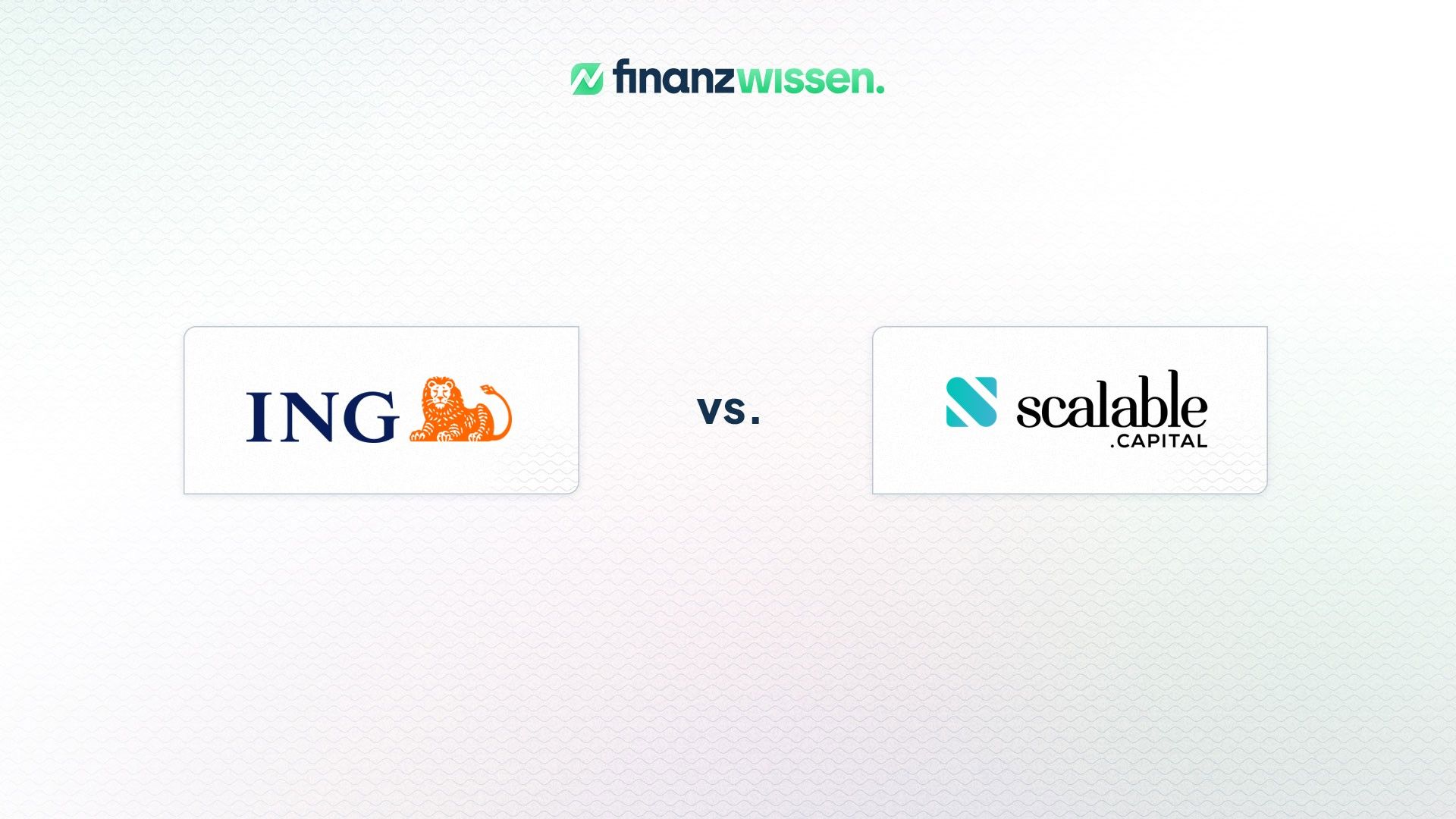 ING vs Scalable Capital » Vergleich (2026)