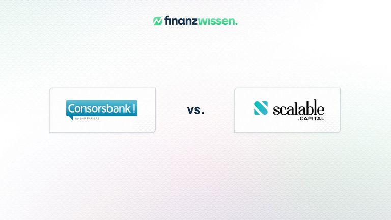 Consorsbank vs Scalable Capital